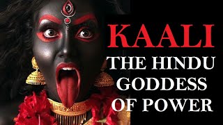 All About Goddess KALI  The Most Powerful Hindu God [upl. by Armando]