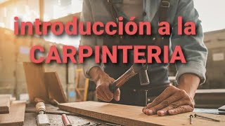 CURSO DE CARPINTERIA FACIL 2021  Herramientas basicas para iniciar con poco presupuesto [upl. by Asiled]