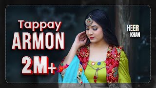 New Pashto Tappy 2024  Armon  Heer Khan  Best Eid Tappy  Afghan Music  Full HD 1080p [upl. by Einal192]