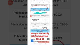 Munger University UG third merit list 2024 28Munger University UG admission schedule 2024 28 [upl. by Xam]