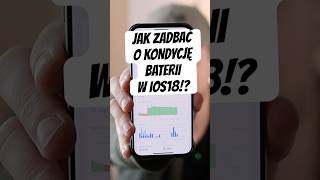 JAK ZADBAĆ O KONDYCJĘ BATERII IPHONE W IOS 18 ios18 iphone16 ios18tips shorts [upl. by Anuaf689]