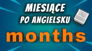 Miesiące po angielsku wymowa  MONTHS of the year [upl. by Ekralc382]