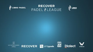 RECOVER PADEL LEAGUE  LIVE 1700  2000 [upl. by Enaej]