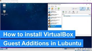 How to install VirtualBox Guest Additions in a Lubuntu VM and get full screen  more [upl. by Tanhya746]