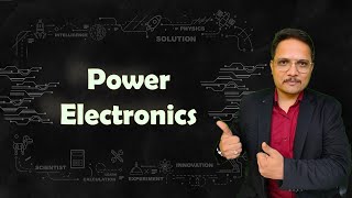 Introduction to Power Electronics lecture series by Engineering Funda [upl. by Cornelius]