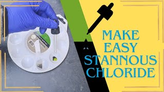 easiest DIY stannous chloride test solution recipe ever for gold recovery [upl. by Eladal]