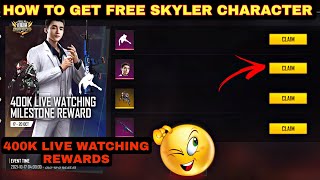 How To Get Free Skyler character in free fire  400k watching reward free Skyler Charecter [upl. by Onileva]