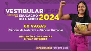 👩🏿‍🏫👨🏾‍🏫🏡 Vestibular UFGD Licenciatura em Educação do Campo 2024 [upl. by Gniw]