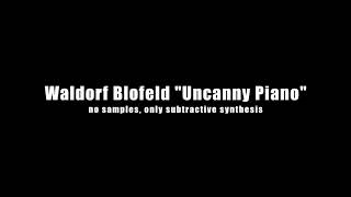 Subtractive Acoustic Piano on the Waldorf Blofeld [upl. by Notneb982]