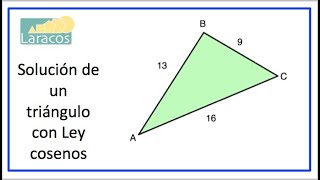 Solucion de un triangulo con Ley cosenos ejemplo 1 [upl. by Sikram]