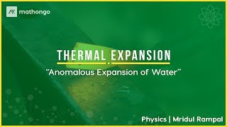 ANOMALOUS EXPANSION OF WATER [upl. by Lebyram]