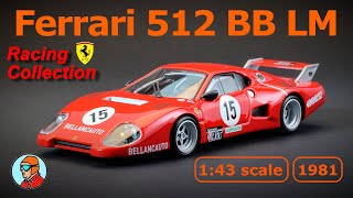 Ferrari 512 BB LM  143 Scale  DieCast amp Cars [upl. by Card]