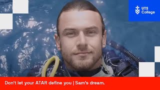 UTS College Dont let your ATAR define you  Sams dream [upl. by Haduj]