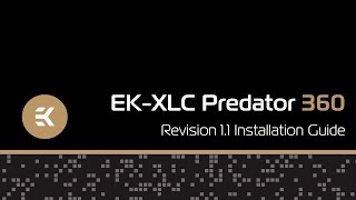 EKXLC Predator 360 R11 Installation Guide [upl. by Ativak]