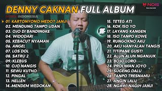 DENNY CAKNAN quot KARTONYONO MEDOT JANJI  MENDUNG TANPO UDAN quot FULL ALBUM 28 SONG [upl. by Yukio458]