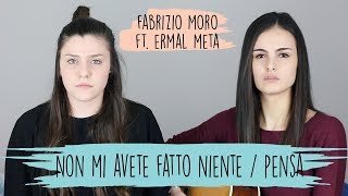 Non mi avete fatto niente  Pensa  Fabrizio Moro ft Ermal Meta  Opposite Mashup [upl. by Ahsot]