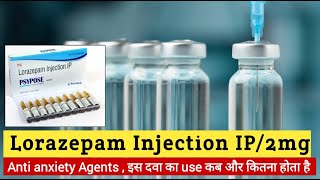 Lorazepam injection 2mg  नींद की दवा  Lorazepam injection uses Side Effects amp Dose  anti anxiety [upl. by Brande]