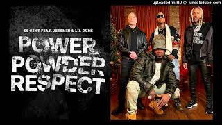 50 Cent  Power Powder Respect Audio ft Lil Durk Jeremih [upl. by Mayhew466]