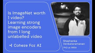 Cohere For AI  Community Talks Shashanka Venkata [upl. by Ravens]