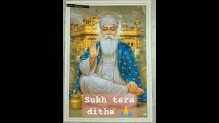 Sukh tera ditha leheeai shortswhatsappstatussri gurunanak devji🙏🙏 [upl. by Allemac]