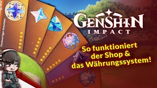 GENSHIN IMPACT  So funktioniert der Shop amp das Währungssystem  Guide amp Tipps Deutsch German [upl. by Traver]