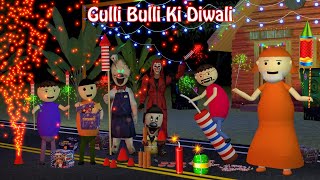 Gulli Bulli Ki Diwali  Happy Diwali  Gulli Bulli  MJOH Toons [upl. by Tippets]