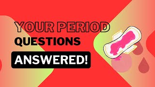 Top 5 Period Questions answered by a Gyno [upl. by Ceporah756]