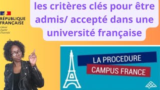 Campus France  Les Critères Clés pour Être AdmisAccepte dans une Université en France [upl. by Sosthina]