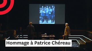 Hommage à Patrice Chéreau [upl. by Senn]