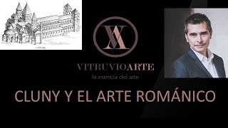 CLUNY Y EL ARTE ROMÁNICO [upl. by Elery]