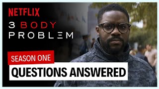 3 Body Problem Season One QUESTIONS ANSWERED [upl. by Ihdin]