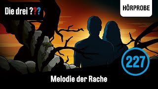 Die drei  Folge 227 Melodie der Rache  Hörprobe zum Hörspiel [upl. by Inaja421]