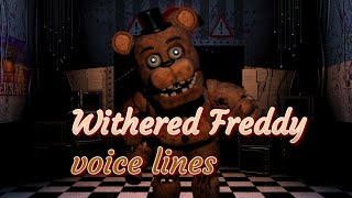 Withered Freddy voice lines [upl. by Warfield]