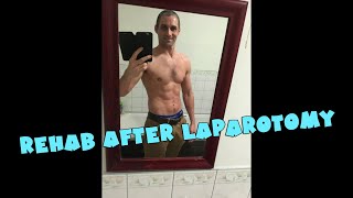 What to expect from a Laparotomy  Part 3 Rehabilitation [upl. by Vaughn789]