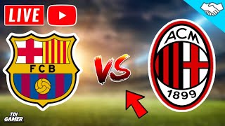 🔴Barcelona VS AC Milan Live friendly match [upl. by Coulombe140]