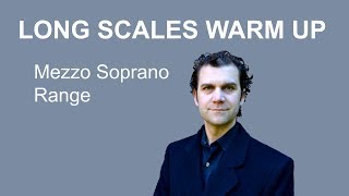 Mezzo Soprano Warm Up  Long Scales Full Range [upl. by Ailenroc]