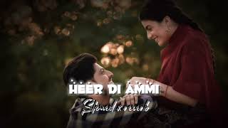 Heer di ammi  Slowed x reverb  Gurnaam bhullar  Rose rosy te gulab newsong gurnaambhullar [upl. by Navis]