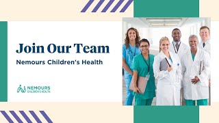 Join Our Team  Nemours Childrens Health [upl. by Oletha]