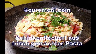 Schinkenfleckerl aus selbstgemachter Pasta [upl. by Behka]