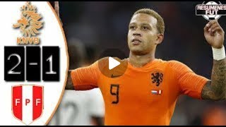 Holanda vs Perú 21 Resumen Hightlights AMISTOSO 060918 [upl. by Laen274]