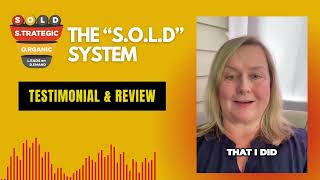 quotSOLDquot System Strategic Organic Leads on Demand Review and Testimonial [upl. by Aisital617]