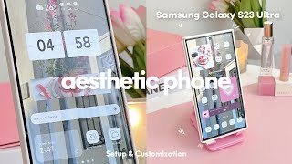 how to make your android phone aesthetic 🧸🎀  Samsung Galaxy S23 Ultra  setup amp customization 💕 [upl. by Nowtna]