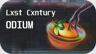 Lxst Cxntury  Odium Fl studio Parse [upl. by English]