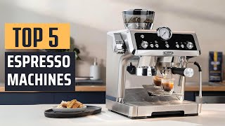 Best Espresso Machines 2024  Top 5 Picks [upl. by Lati]