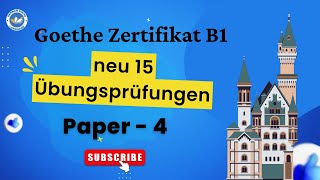 Goethe Zertifikat B1  Paper  4  neu 15 Übungsprüfungen  Practice German Language B1 Level [upl. by Akemrehs]