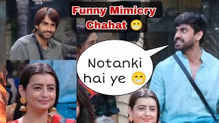 Avinash Mishra Funny Mimicry Chahat Pandey 😁  Bigboss 18 Funny Mimicry [upl. by Kalil]