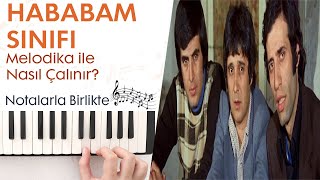 Hababam Sınıfı Melodika Notaları ve ÇalınışıTamamı [upl. by Ysdnil659]