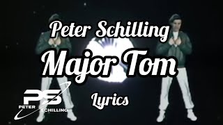 Peter Schilling  Major Tom Lyrics [upl. by Sausa]