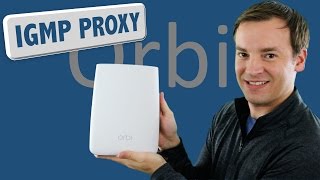 Netgear Orbi IGMP Proxy Explained and Tutorial Along with IGMP Snooping Explanation [upl. by Ahsinyar154]