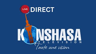 Suivez en direct Kinshasa Television en direct de Kinshasa [upl. by Annaeel]